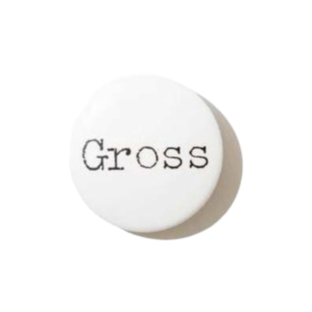 Supreme Gross Button